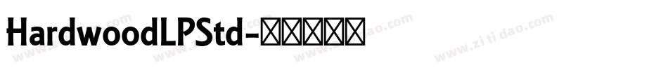 HardwoodLPStd字体转换