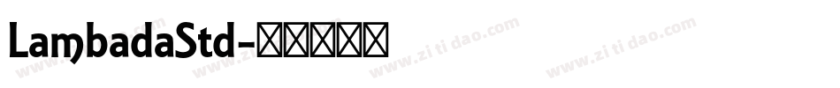 LambadaStd字体转换