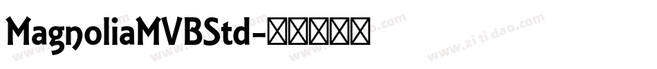 MagnoliaMVBStd字体转换