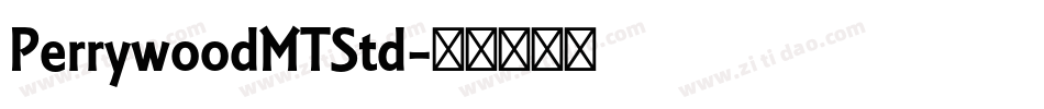 PerrywoodMTStd字体转换