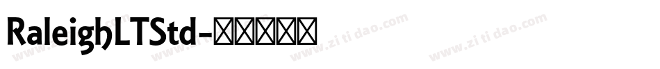 RaleighLTStd字体转换
