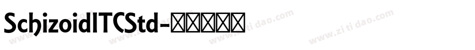 SchizoidITCStd字体转换