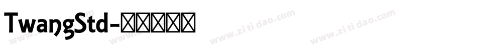 TwangStd字体转换