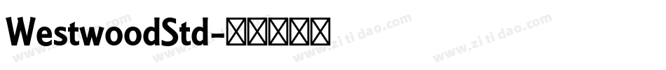 WestwoodStd字体转换