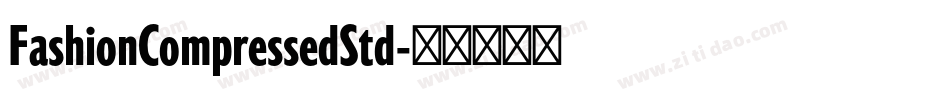 FashionCompressedStd字体转换