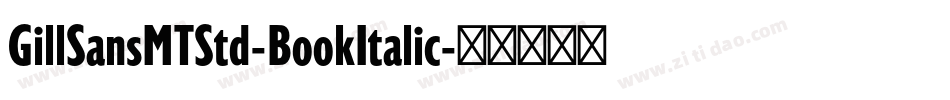 GillSansMTStd-BookItalic字体转换