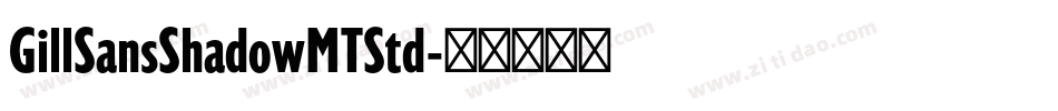 GillSansShadowMTStd字体转换