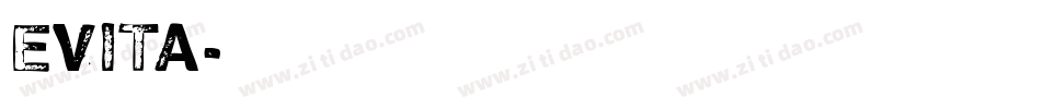 EVITA字体转换