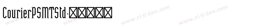 CourierPSMTStd字体转换