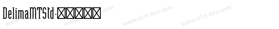 DelimaMTStd字体转换