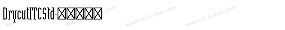 DrycutITCStd字体转换
