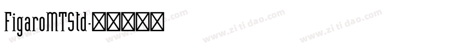 FigaroMTStd字体转换