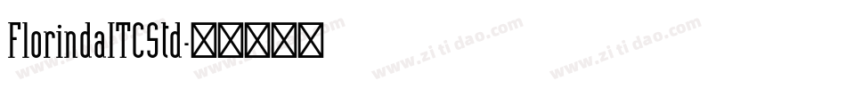 FlorindaITCStd字体转换