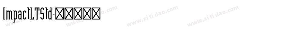 ImpactLTStd字体转换