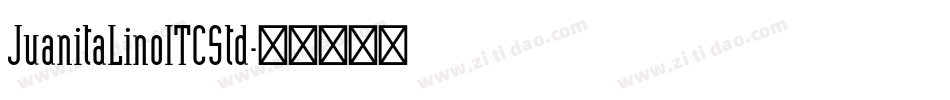 JuanitaLinoITCStd字体转换