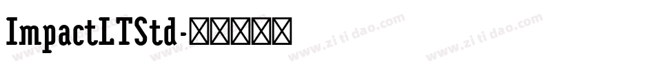 ImpactLTStd字体转换