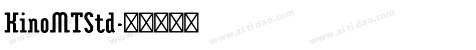 KinoMTStd字体转换
