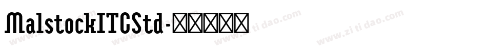 MalstockITCStd字体转换