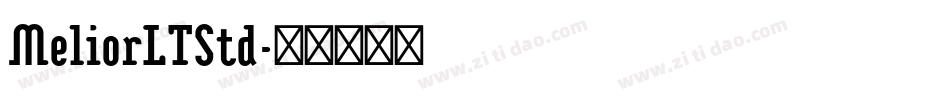 MeliorLTStd字体转换