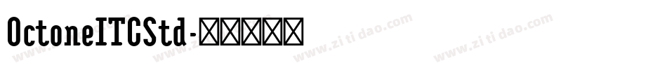 OctoneITCStd字体转换