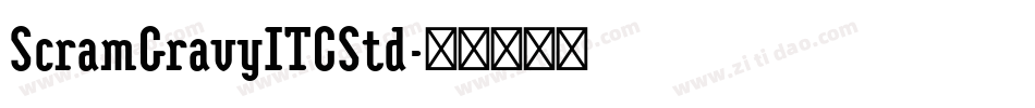 ScramGravyITCStd字体转换
