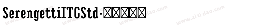 SerengettiITCStd字体转换
