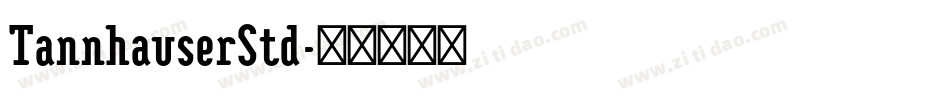 TannhauserStd字体转换