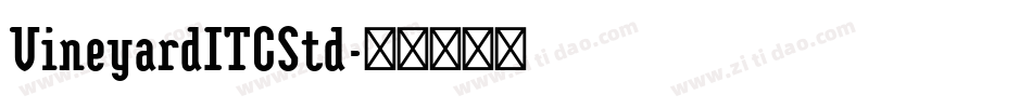 VineyardITCStd字体转换