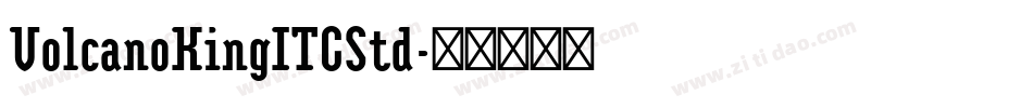 VolcanoKingITCStd字体转换