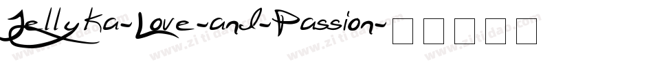 Jellyka-Love-and-Passion字体转换