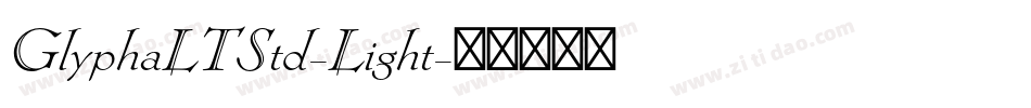 GlyphaLTStd-Light字体转换