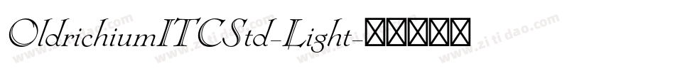 OldrichiumITCStd-Light字体转换