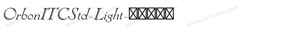 OrbonITCStd-Light字体转换