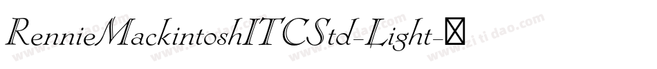 RennieMackintoshITCStd-Light字体转换