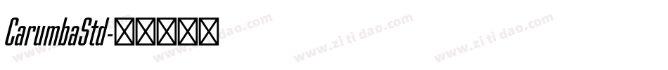CarumbaStd字体转换