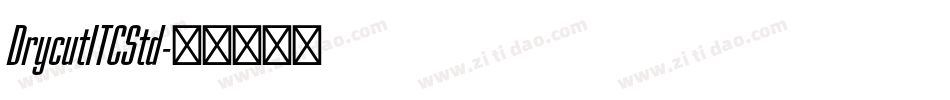 DrycutITCStd字体转换