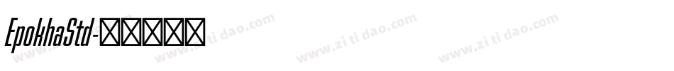 EpokhaStd字体转换