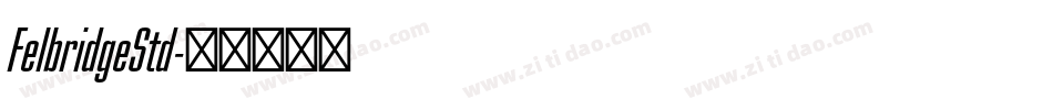 FelbridgeStd字体转换