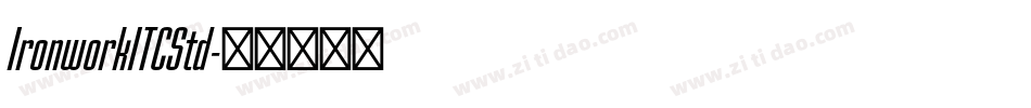 IronworkITCStd字体转换