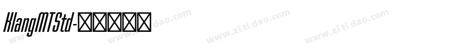 KlangMTStd字体转换