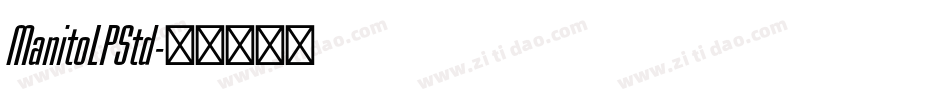 ManitoLPStd字体转换