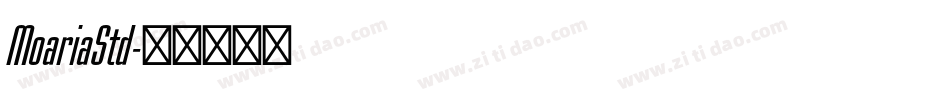 MoariaStd字体转换