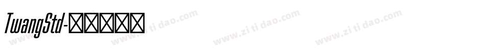TwangStd字体转换