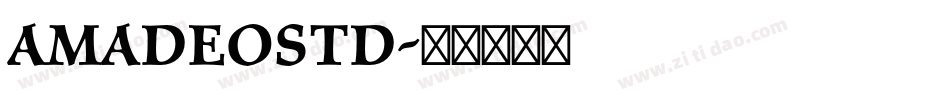 AmadeoStd字体转换