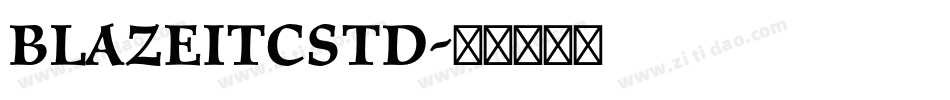 BlazeITCStd字体转换