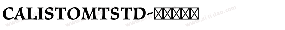 CalistoMTStd字体转换