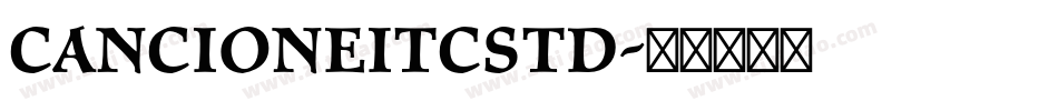 CancioneITCStd字体转换
