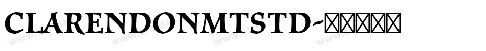 ClarendonMTStd字体转换