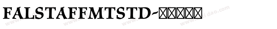 FalstaffMTStd字体转换