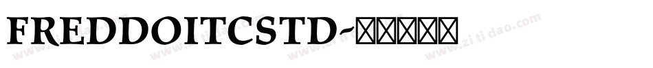 FreddoITCStd字体转换